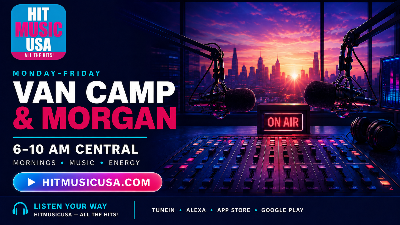 Van Camp and Morgan, Monday through Friday from 6 to 10 AM Central