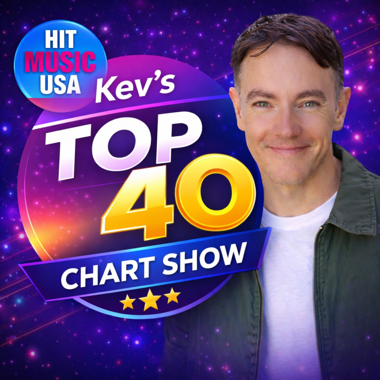 Kev’s TOP 40 Chart Show